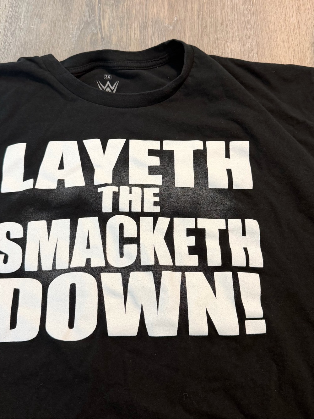 WWE Black Tee with Large White 'Layeth The Smacketh Down' 3X